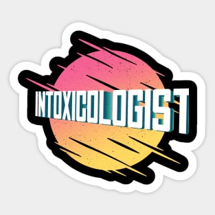 Intoxicologist - Funny Bartender mixologist cocktails Sticker